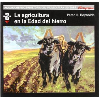 La agricultura en la Edad de Hierro