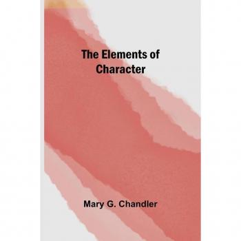 The Elements of Character
