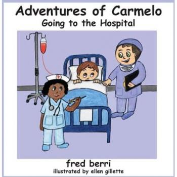 The Adventures of Carmelo-Going to the Hospital