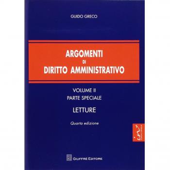 Argomenti di diritto amministrativo. Parte speciale. Letture (Vol. 2)