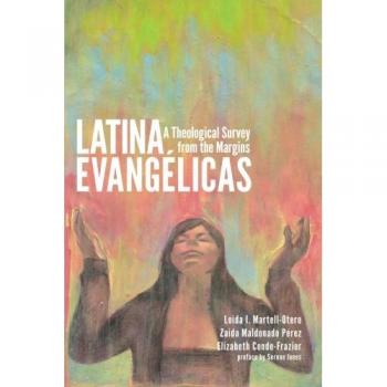 Latina Evangélicas: A Theological Survey from the Margins
