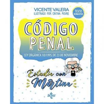 Código penal. Estudia con martina: Ley orgánica 10/1995, de 23 de noviembre.