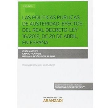 Las politicas publicas de austeridad: efectos del real decreto ley 16/