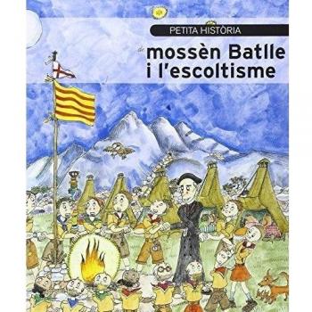MOSSEN BATLLE I L'ESCOLTISME