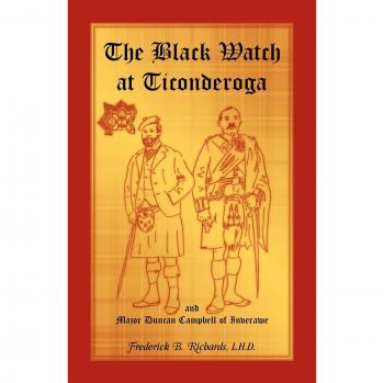 the-black-watch-at-ticonderoga-and-major-duncan-campbell-of-inverawe