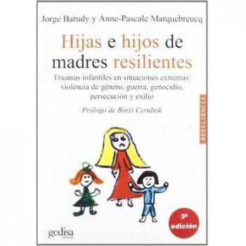 Hijas e hijos de madres resilientes