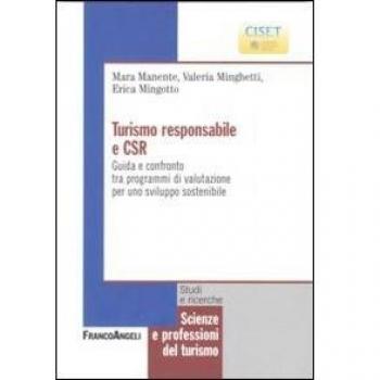 Turismo responsabile e CSR. Guida e confronto tra programmi di valutazione per uno sviluppo sostenibile