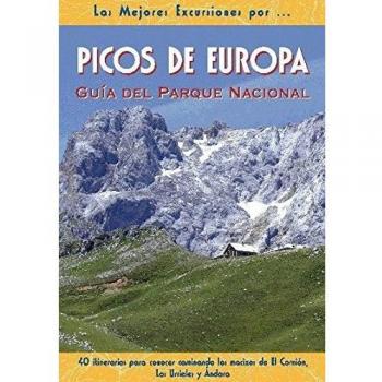 Picos de europa. Guía del parque nacional (Tapa blanda).