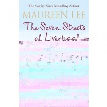 The Seven Streets of Liverpool, Maureen Lee, Book