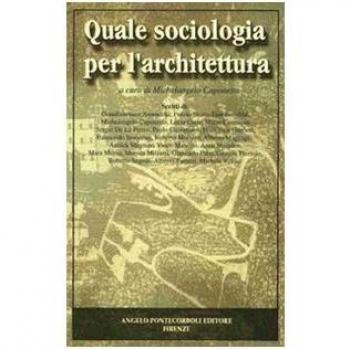 Quale sociologia per l'architettura