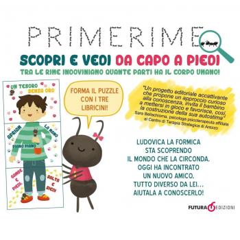 Primerime. Scopri e vedi da capo a piedi. Tra le rime indoviniamo quante parti ha il corpo umano! Ediz. a colori