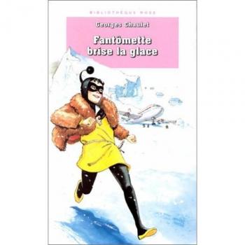 G Chaulet Bibliotheque Rose : Fantomette