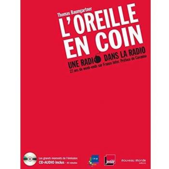 L'Oreille en coin, une radio dans la radio