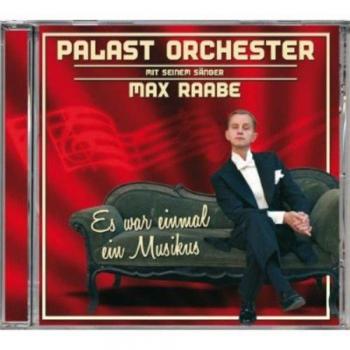Max & Palast Orchester Raabe