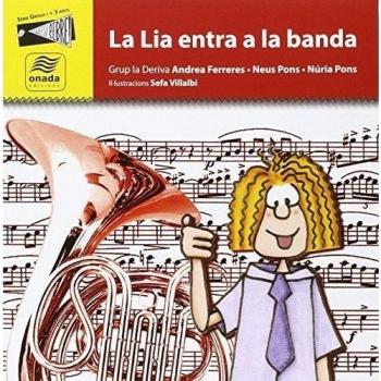 La Lia entra a la banda (Tapa blanda).