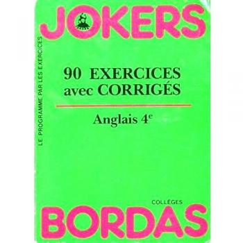 Anglais, 4e : 90 exercices avec corrigés