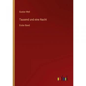 Tausend und eine Nacht: Erster Band