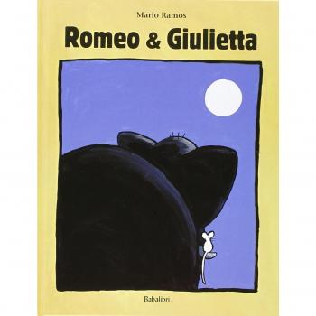 Romeo & Giulietta. Ediz. illustrata