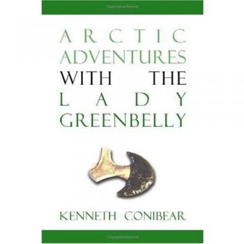Arctic Adventures With the Lady Greenbelly