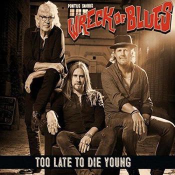 Too Late to die Young