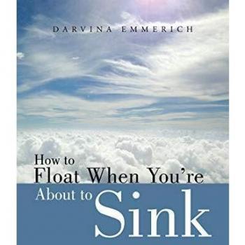 How to Float When You're About to Sink