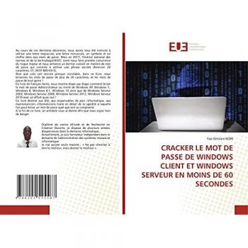 CRACKER LE MOT DE PASSE DE WINDOWS CLIENT ET WINDOWS SERVEUR EN MOINS DE 60 SECONDES