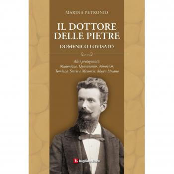 Il dottore delle pietre. Domenico Lovisato