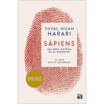 Sàpiens (10è aniversari) Noah Harari, Yuval EDICIONS 62 LIBRO 2023