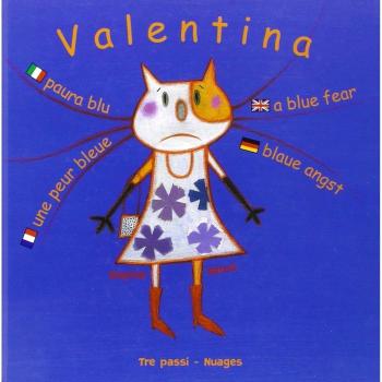 Paura blu. Valentina. Ediz. multilingue