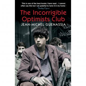 Jean-Michel Guenassia The Incorrigible Optimists Club
