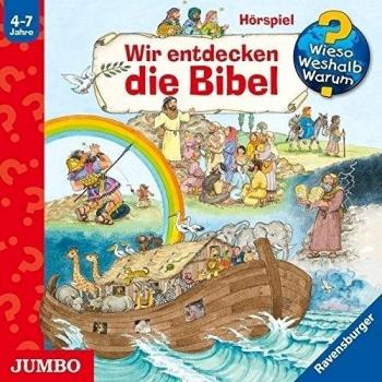 Wir entdecken die Bibel (Wieso? Weshalb? Warum?)