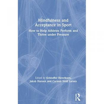 Mindfulness and Acceptance in Sport