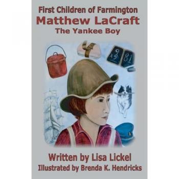 Lickel, Lisa J: The Yankee Boy