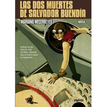Las dos muertes de Salvador Buendía (Tapa blanda con solapas).