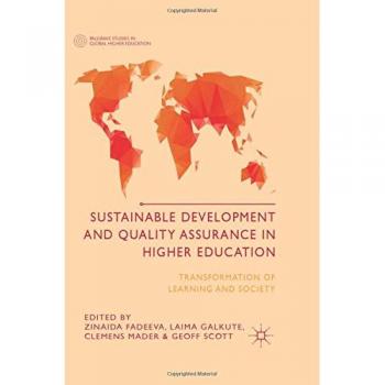 Sustainable Development and Quality Assurance in Higher Education: Transformation of Learning and Society