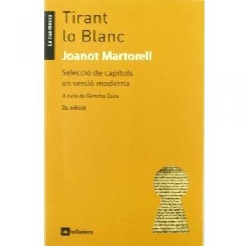 Tirant lo Blanc: Selecció de capítols en versió moderna