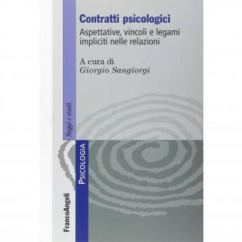 Contratti psicologici. Aspettative, vincoli e legami impliciti nelle relazioni