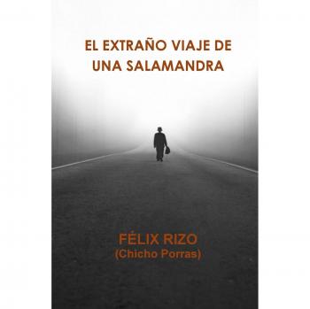 El Extraño Viaje de una Salamandra