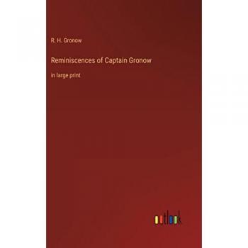 Reminiscences of Captain Gronow: in large print