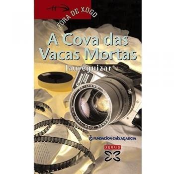 A Cova Das Vacas Mortas