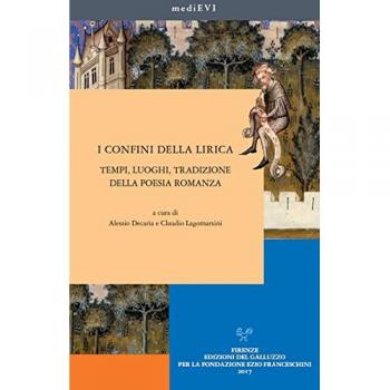 I confini della lirica. Tempi, luoghi, tradizione della poesia romanza