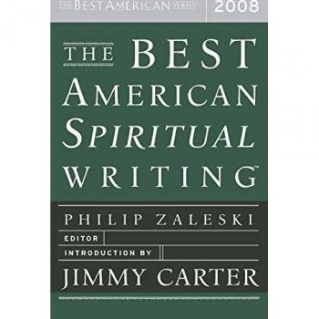The Best American Spiritual Writing 2008, Best American Spiritual Writing