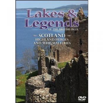 Lakes And Legends: Scotland