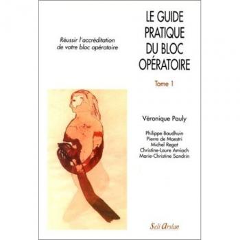 Guide pratique du bloc opératoire 1