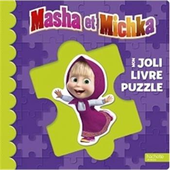 Hachette Jeunesse Mon Joli Livre Puzzle Masha Et Michka