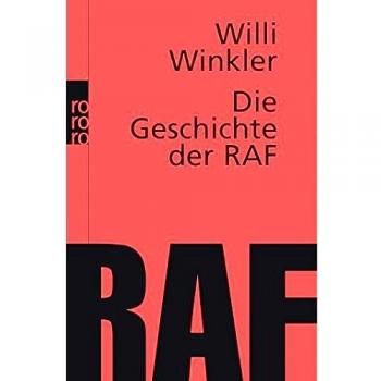 Willi Winkler Die Geschichte Der Raf