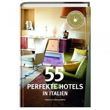 Smart Travelling print UG 55 Perfekte Hotels In Italien