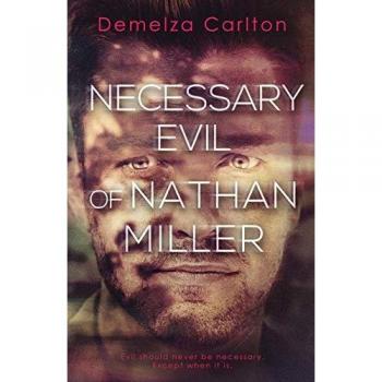 Necessary Evil of Nathan Miller