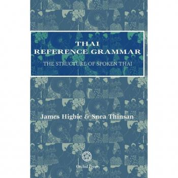 Higbie, James: Thai Reference Grammar