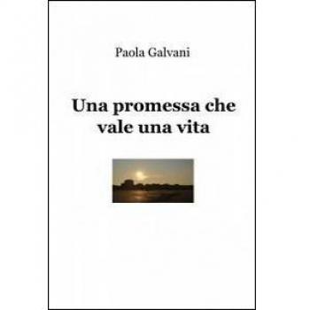 Una promessa che vale una vita